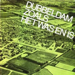 Dubbeldam zoals het was en is