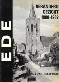 Ede veranderd gezicht 1900-1982