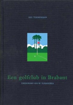 Een golfclub in Brabant