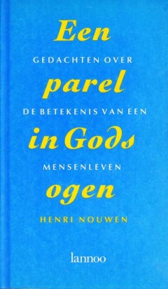 Een parel in Gods ogen