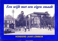 Een wijk met een eigen smaak Honderd jaar Lombok