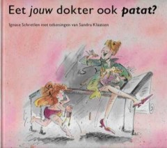 Eet jouw dokter ook patat?