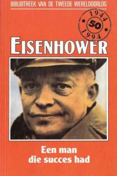 Eisenhower, een man die succes had nummer 56 uit de serie