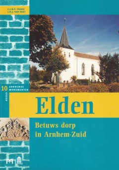 Elden. Betuws dorp in Arnhem-Zuid