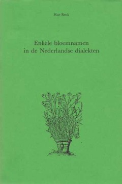 Enkele bloemnamen in de Nederlandse dialekten