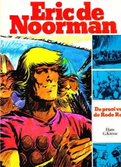 Eric de Noorman, De prooi van de Rode Rots