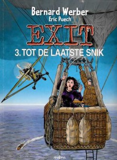 Exit 3. Tot de laatste snik