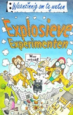 Explosieve Experimenten