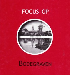 Focus op Bodegraven