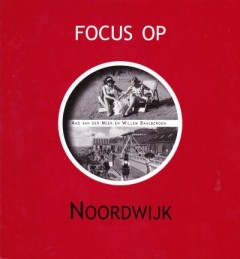 Focus op Noordwijk