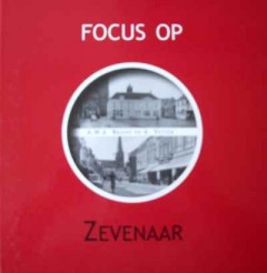 Focus op Zevenaar