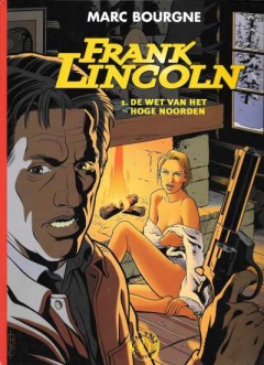 Frank Lincoln 1. De wet van het hoge noorden