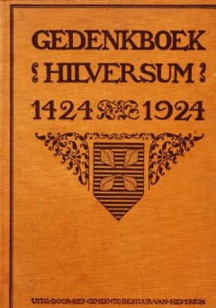 Gedenkboek Hilversum 1424-1924