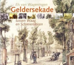 Geldersekade tussen Waag en Schreierstoren