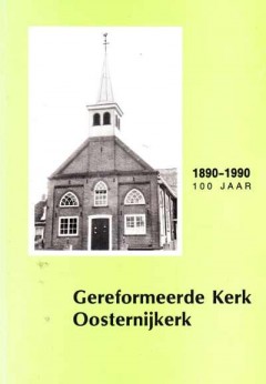 Gereformeerde Kerk Oosternijkerk 1890-1990