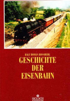 Geschichte der Eisenbahn