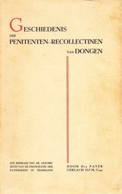 Geschiedenis der Penitenten-Recollectinen van Dongen