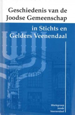 Geschiedenis van de Joodse Gemeenschap in Stichts Gelders Veenendaal