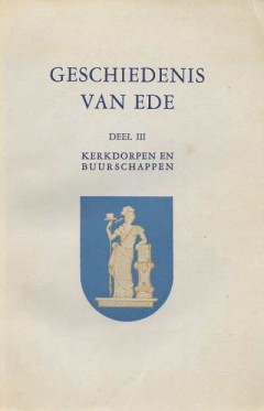 Geschiedenis van Ede Deel III