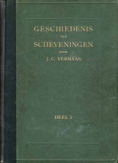 Geschiedenis van Scheveningen Deel 1 en 2