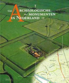 Gids archeologische monumenten in Nederland