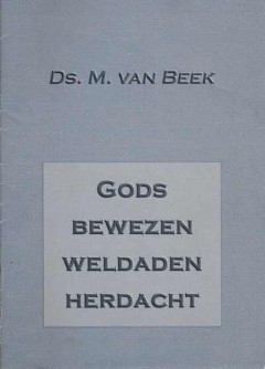 Gods bewezen weldaden herdacht