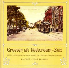 Groeten uit Rotterdam-Zuid Deel 1