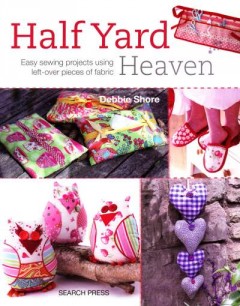 Half Yard Heaven