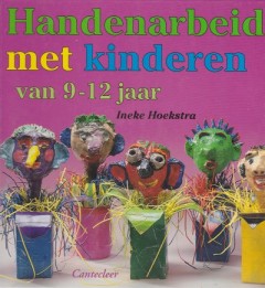 Handenarbeid met kinderen van 9-12 Jaar 