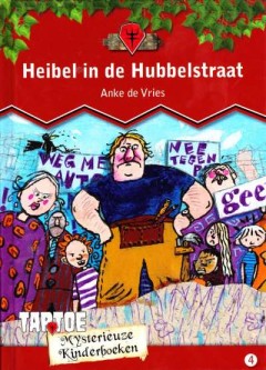 Heibel in de Hubbelstraat