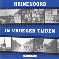 Heinenoord in vroeger tijden deel 1