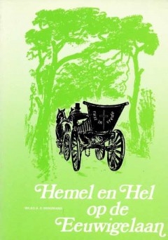 Hemel en Hel op de Eeuwigelaan