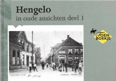 Hengelo in oude ansichten deel 1