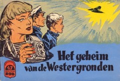 De avonturen van Kapitein Rob, Het geheim van de Westergronden nr 47