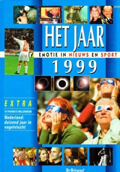 Het Jaar 1999 - Emotie in nieuws en sport