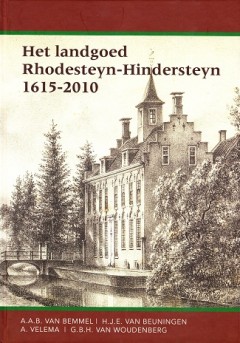 Het landgoed Rhodesteyn-Hindersteyn 1615-2010