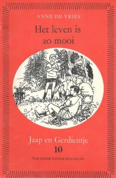 Jaap en Gerdientje Het leven is zo mooi (deel 10)