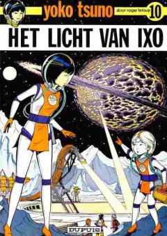 Het licht van ixo , Yoko Tsuno nr 10