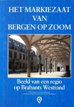 Het Markiezaat van Bergen op Zoom
