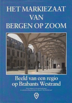 Het markiezaat van Bergen op Zoom