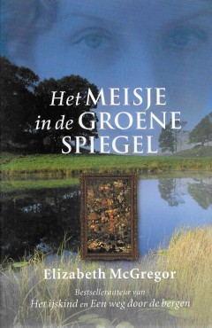 Het Meisje In De Groene Spiegel