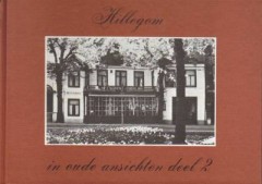 Hillegom in oude ansichten deel 2