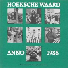 Hoeksche Waard anno 1988