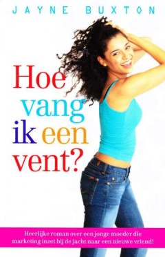 Hoe vang ik een vent?