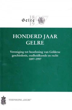 Honderd jaar Gelre