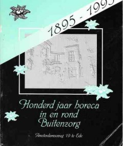 Honderd jaar horeca in en rond Buitenzorg 1895-1995