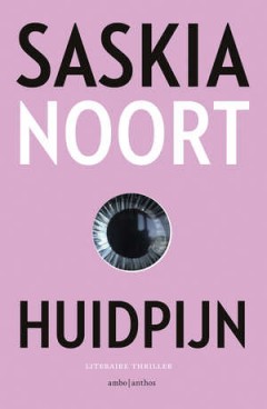 Huidpijn, Saskia Noort