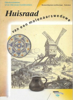 Huisraad van een molenaarsweduwe