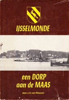 IJsselmonde een DORP aan de MAAS  