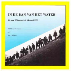 In de ban van het water Ochten 27 januari - 6 februari 1995